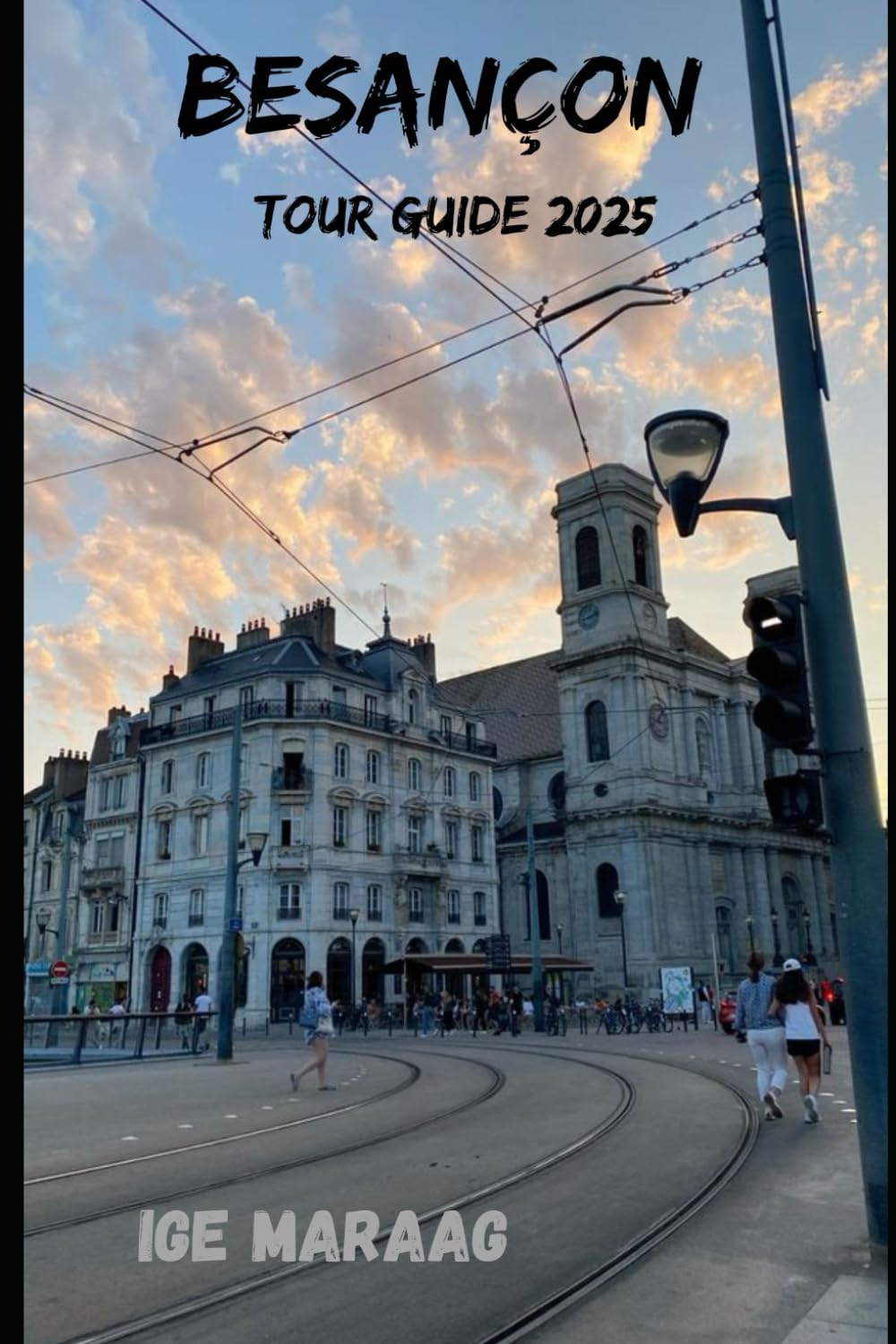 Besançon Tour Guide 2025