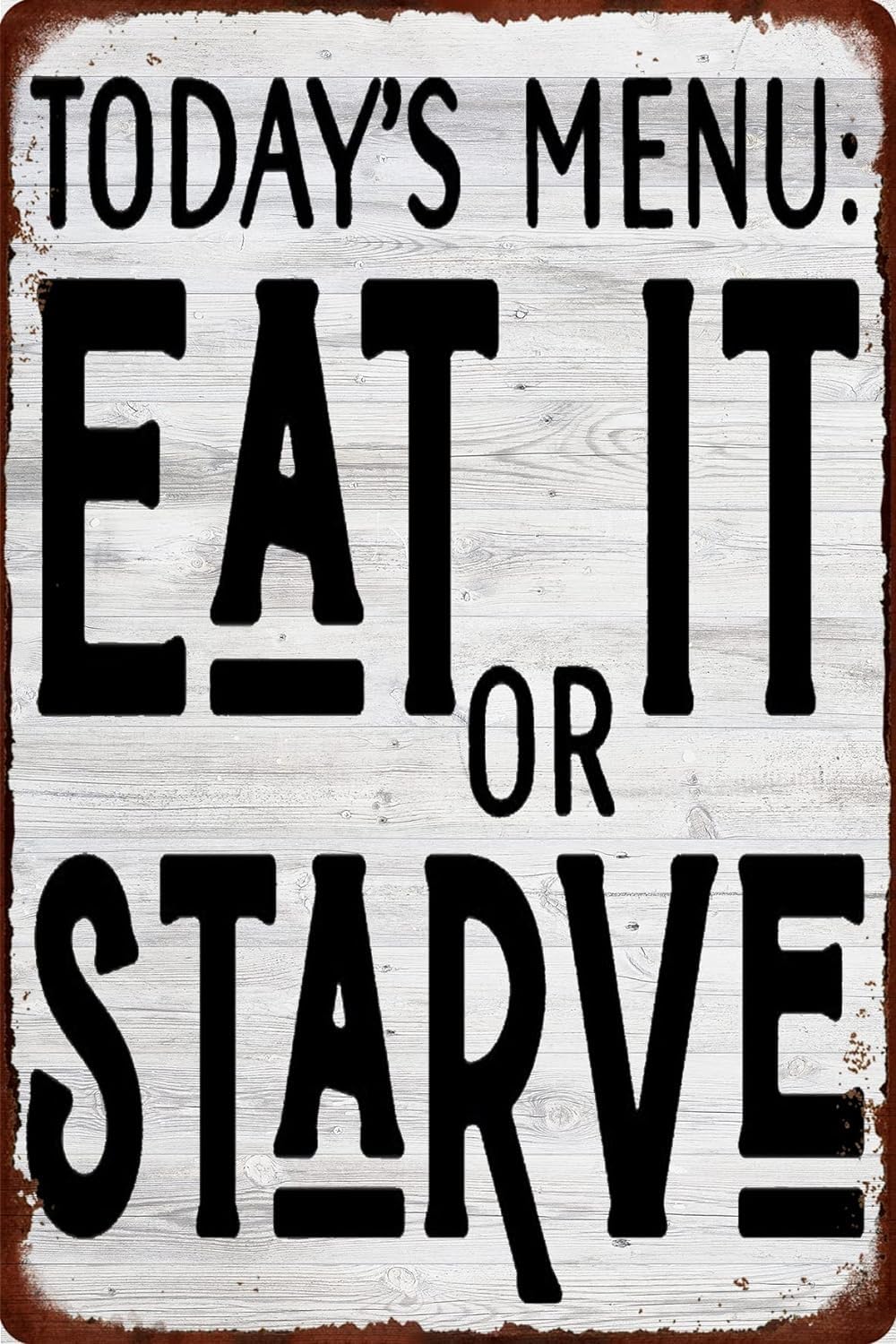 rayprint Today's Menu Eat It or Starve Funny Metal Tin Sign Inspirational Quote Sayings Poster Vintage for Home Kitchen Cafes Bars Pubs Wall Decor Plaquees 8x12inch