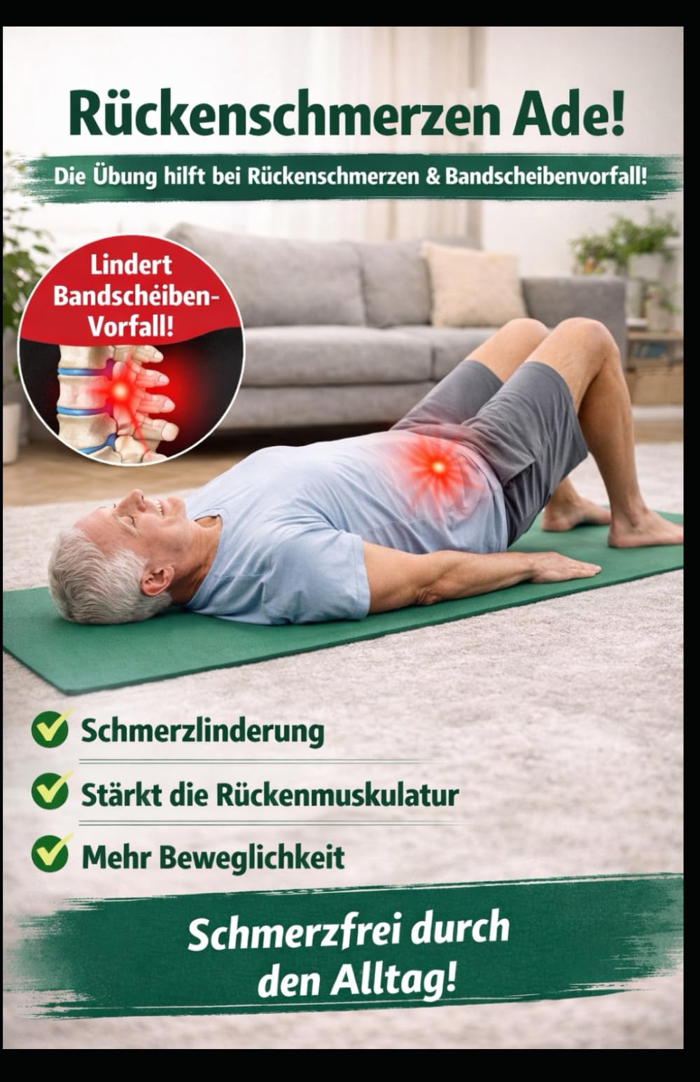 Rückenschmerzen Ade!: Eine Übung, Schmerzfrei durch den Alltag (Gesundheit, Ernährung, Sport)