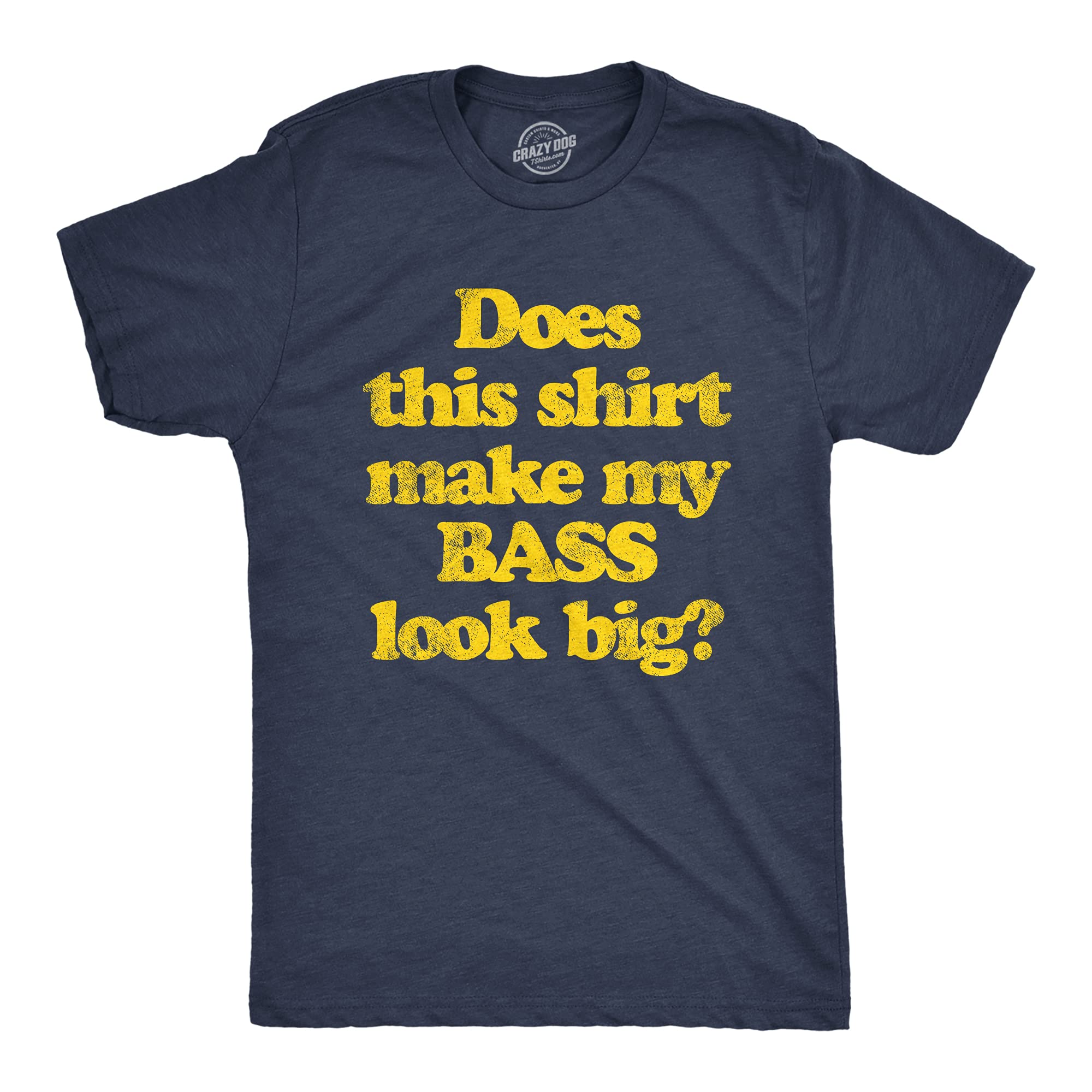 Crazy Dog T-ShirtsMens Does This Shirt Make My Bass Look Big Tshirt Funny Fishing Graphic Tee