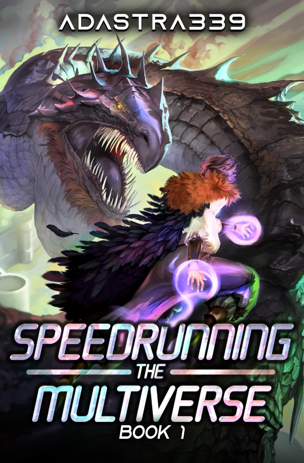 Speedrunning the Multiverse: A LitRPG Adventure: 1