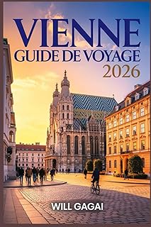 Vienne Guide de voyage 2026: Conseils complets d'initiés, perles cachées et itinéraires économiques pour les voyageurs débutants