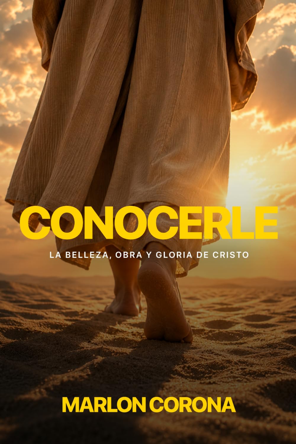 Conocerle: La belleza, obra y gloria de Cristo