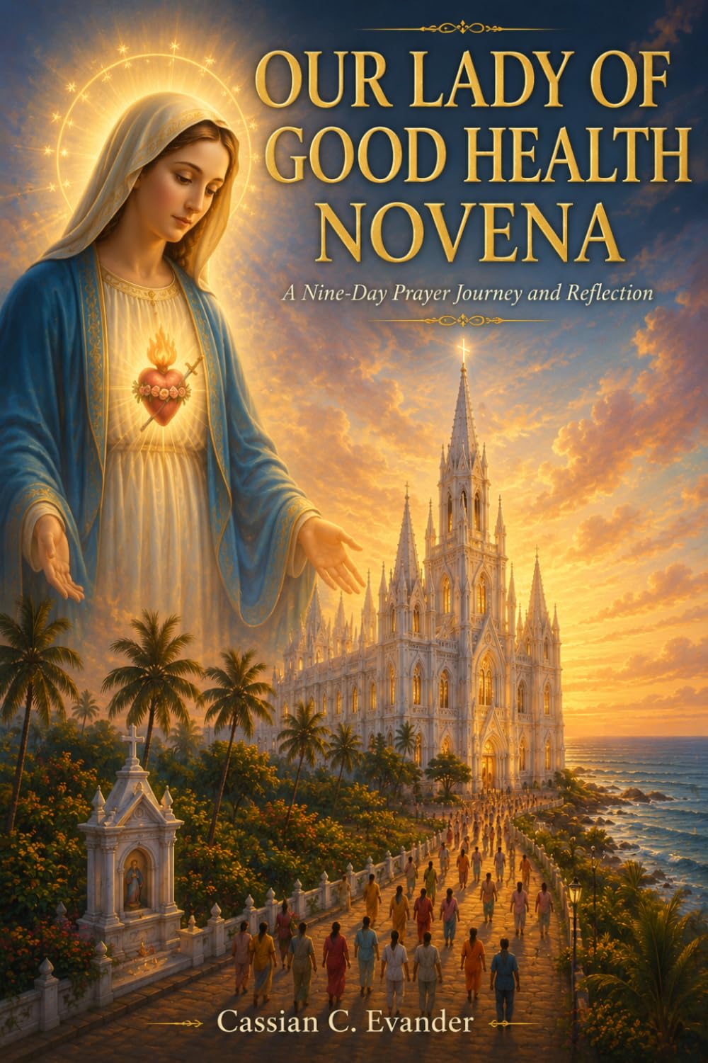 OUR Lady of Good Health Novena: A Nine-Day Prayer Journey and Reflection