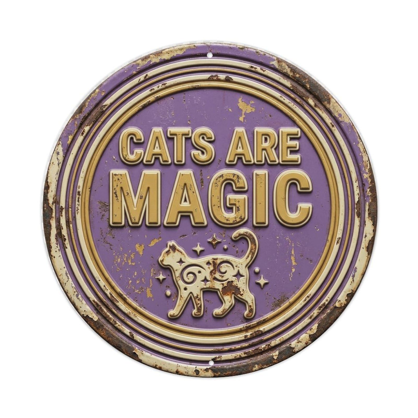 Cats Are Magic Feline Metal Tin Sign Plaque Wall Decor for Cafe, Club Bar, Office, Home Garden Round Metal Poster 8x8Inch