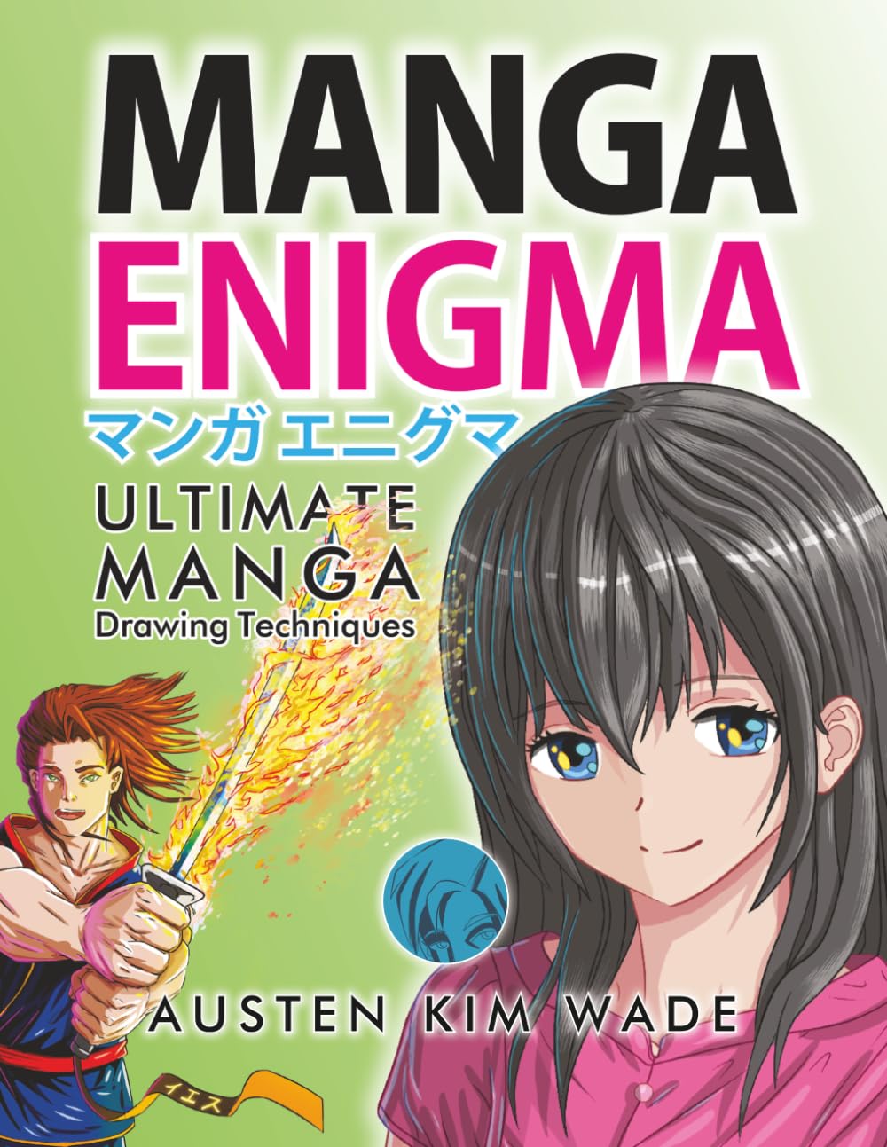 Manga Enigma: Ultimate Manga Drawing Techniques