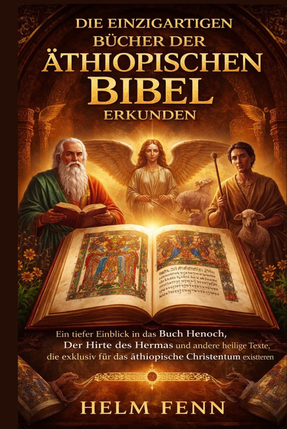 Die einzigartigen Bücher der äthiopischen Bibel erkunden: Ein tiefer Einblick in das Buch Henoch, Der Hirte des Hermas und andere heilige Texte, die exklusiv für das äthiopische Christentumexistieren