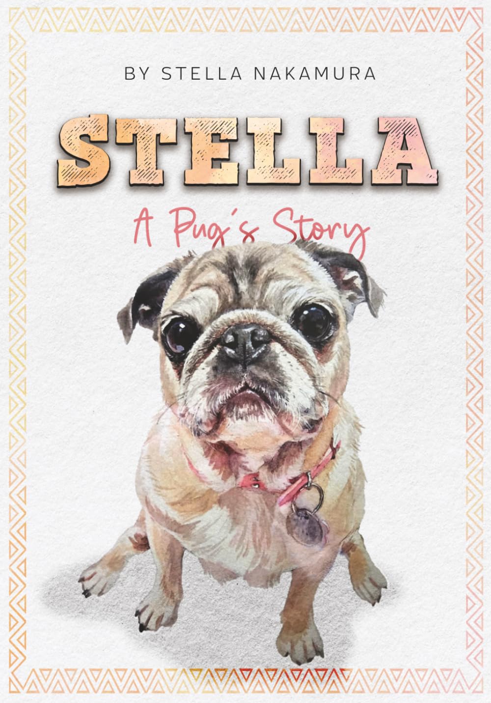 Stella: A Pug’s Story