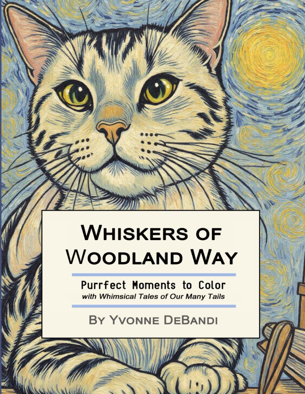 Whiskers of Woodland Way: Purrfect Moments to Color (with Whimsical Tales of Our Many Tails)
