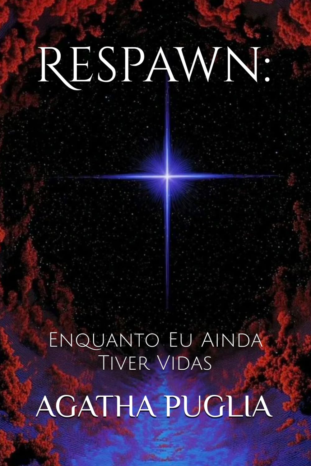 Respawn:: Enquanto Eu Ainda Tiver Vidas