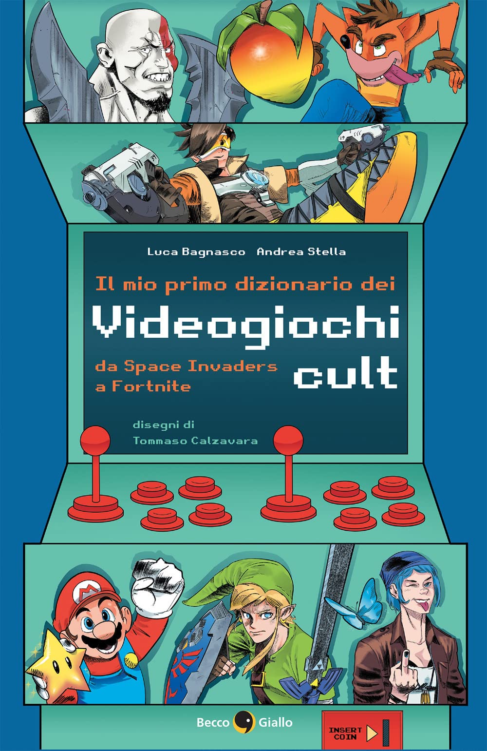 Il mio primo dizionario dei videogiochi cult Il mio primo dizionario dei videogiochi cult