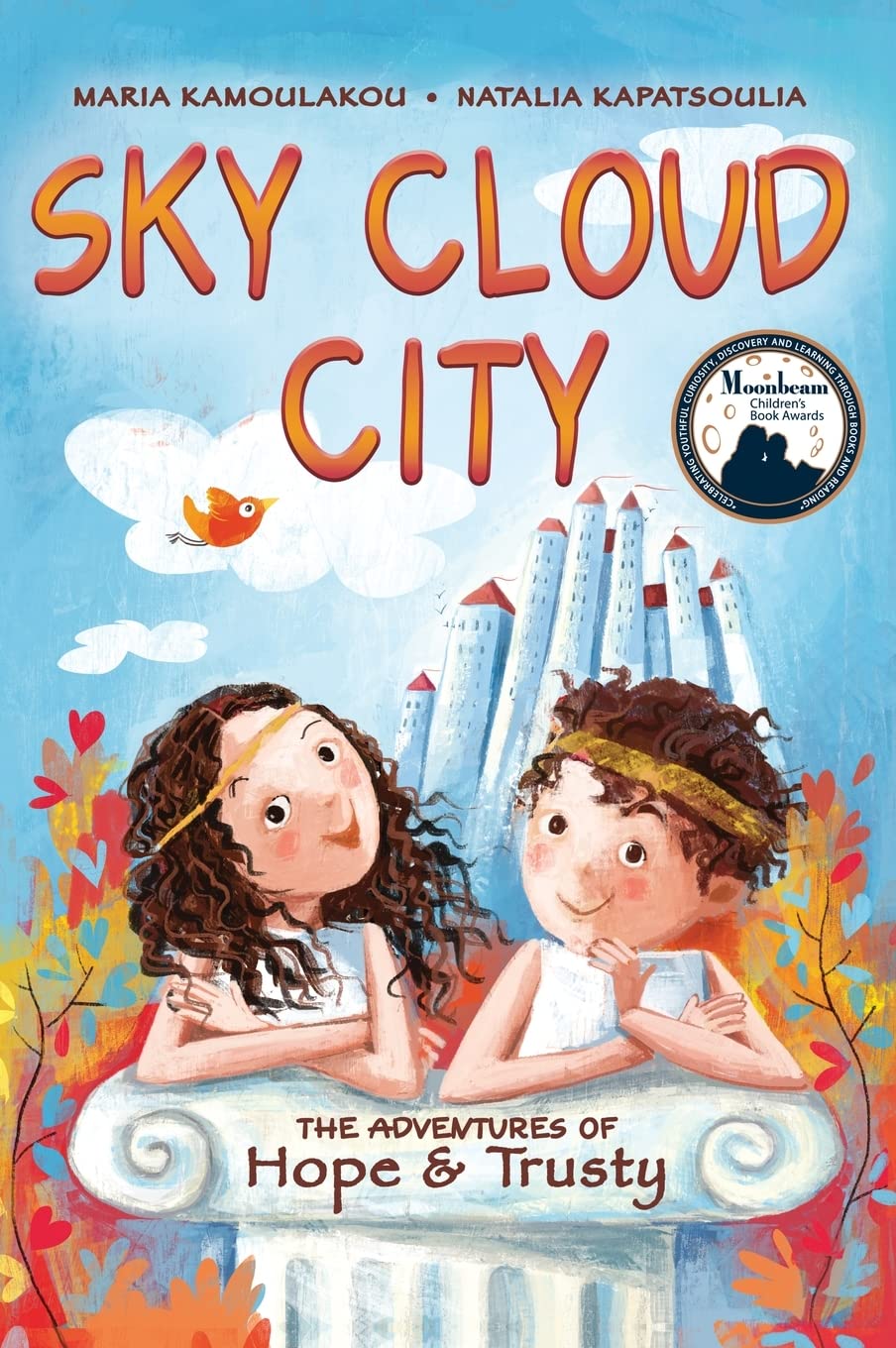 Sky Cloud City: (a fun adventure inspired by Greek mythology and an ancient Greek play -"The Birds"- by Aristophanes) (Adventures of Hope & Trusty)