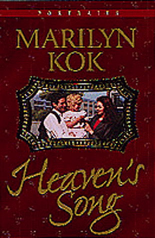 Heaven's Song (By: Marilyn R. Kok)