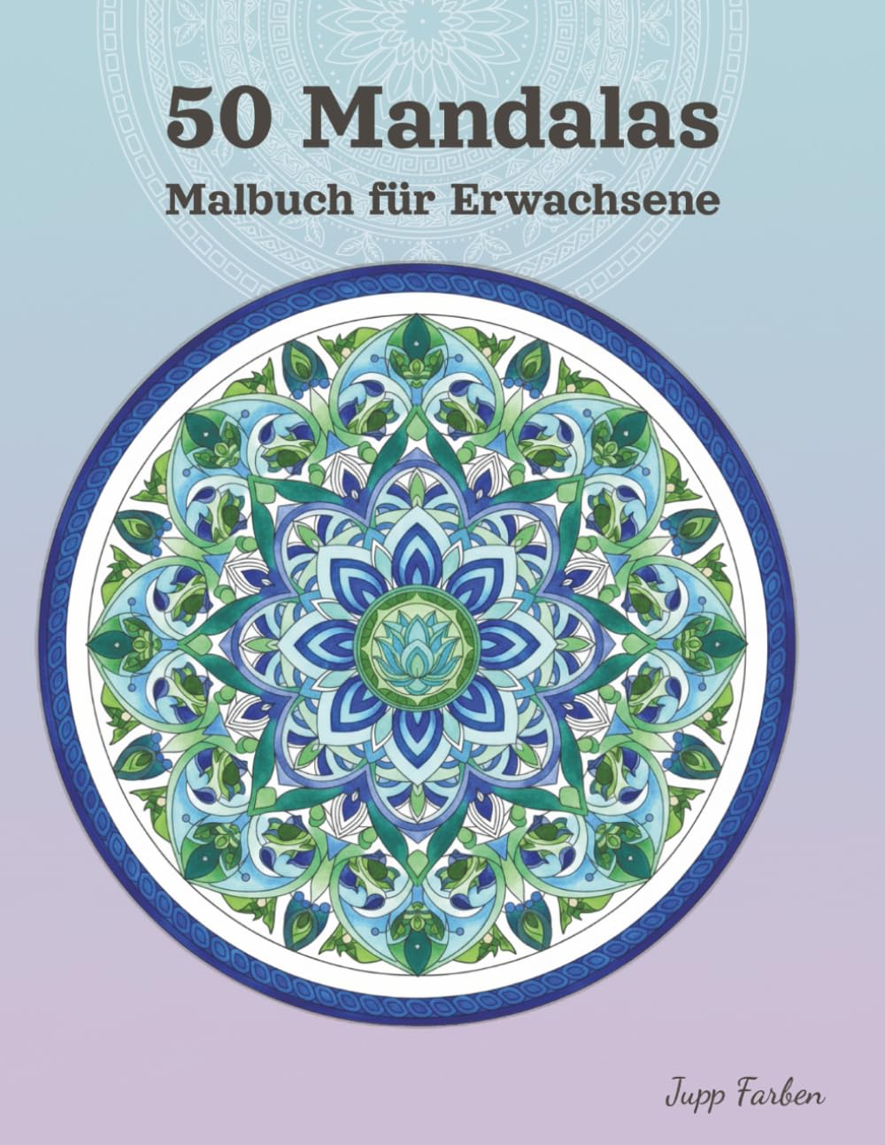 50 Mandalas Malbuch für Erwachsene: Klassische symmetrische Formen - Ein künstlerisches Ausmalbuch für Erwachsene - Zur Entspannung und inneren Ruhe