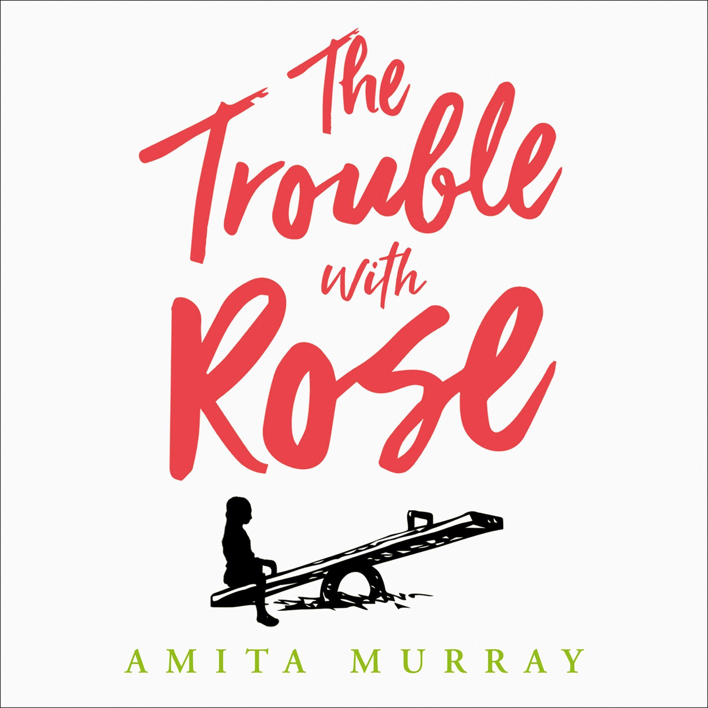 The Trouble with Rose