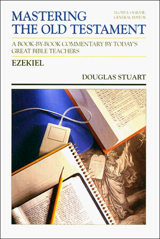 Ezekiel (Mastering the Old Testament)