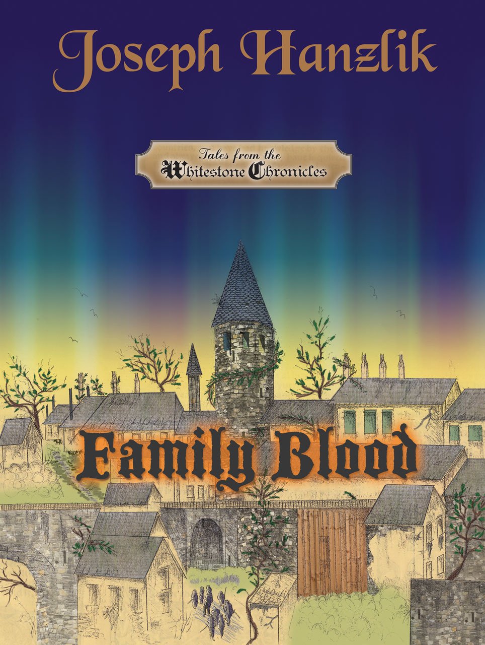 Family Blood: The Whitestone Chronicles (Tales from the Whitestone Chronicles)