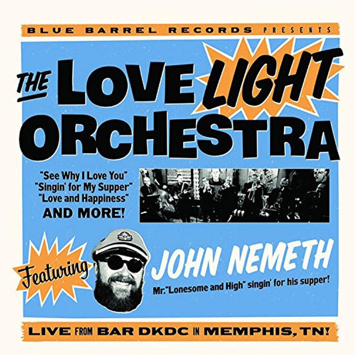 The Love Light Orchestra Featuring John Nemeth [VINYL]