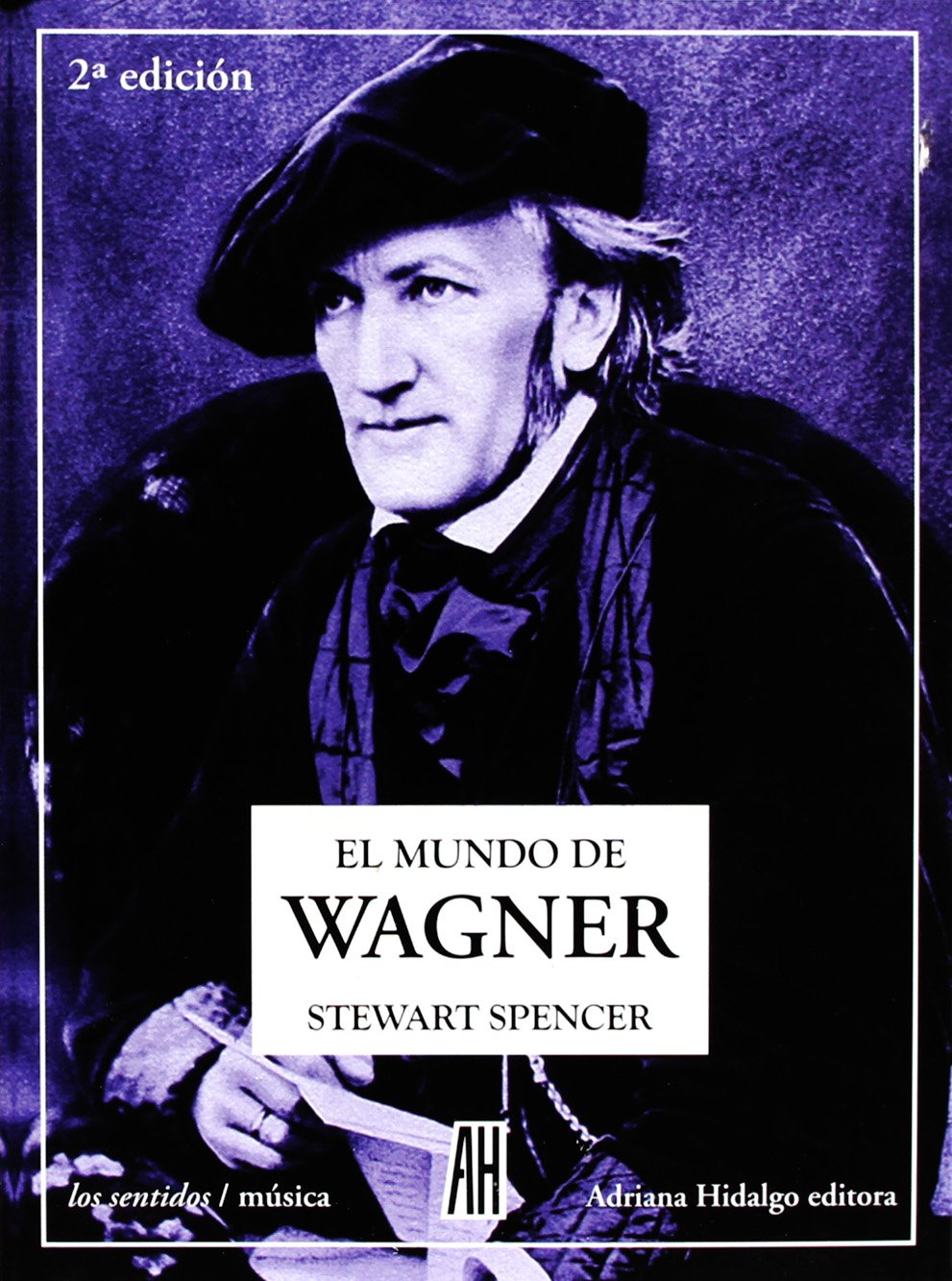 El Mundo De Wagner livre et CD audio sur la vie de Richard Wagner