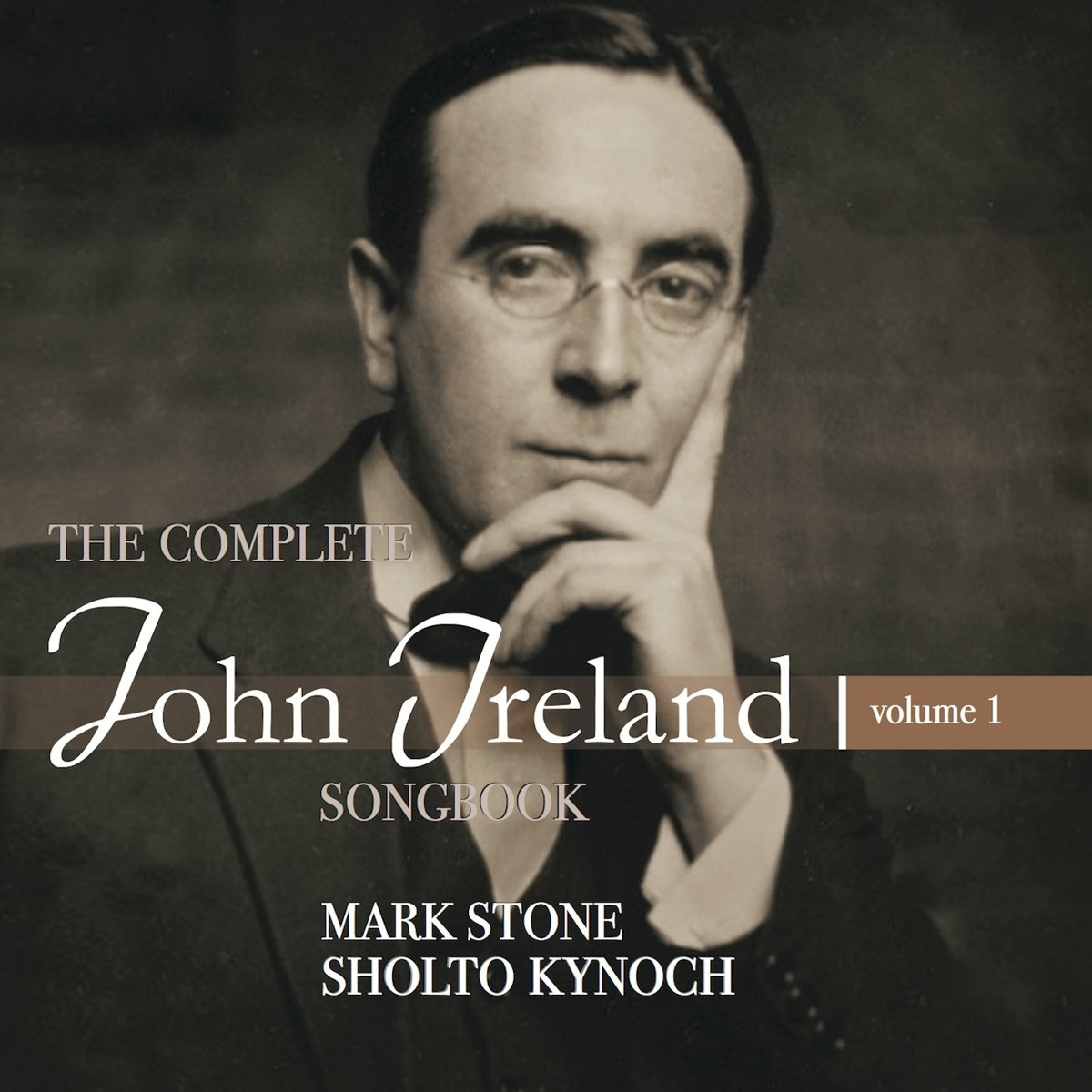 The complete John Ireland songbook, volume 1