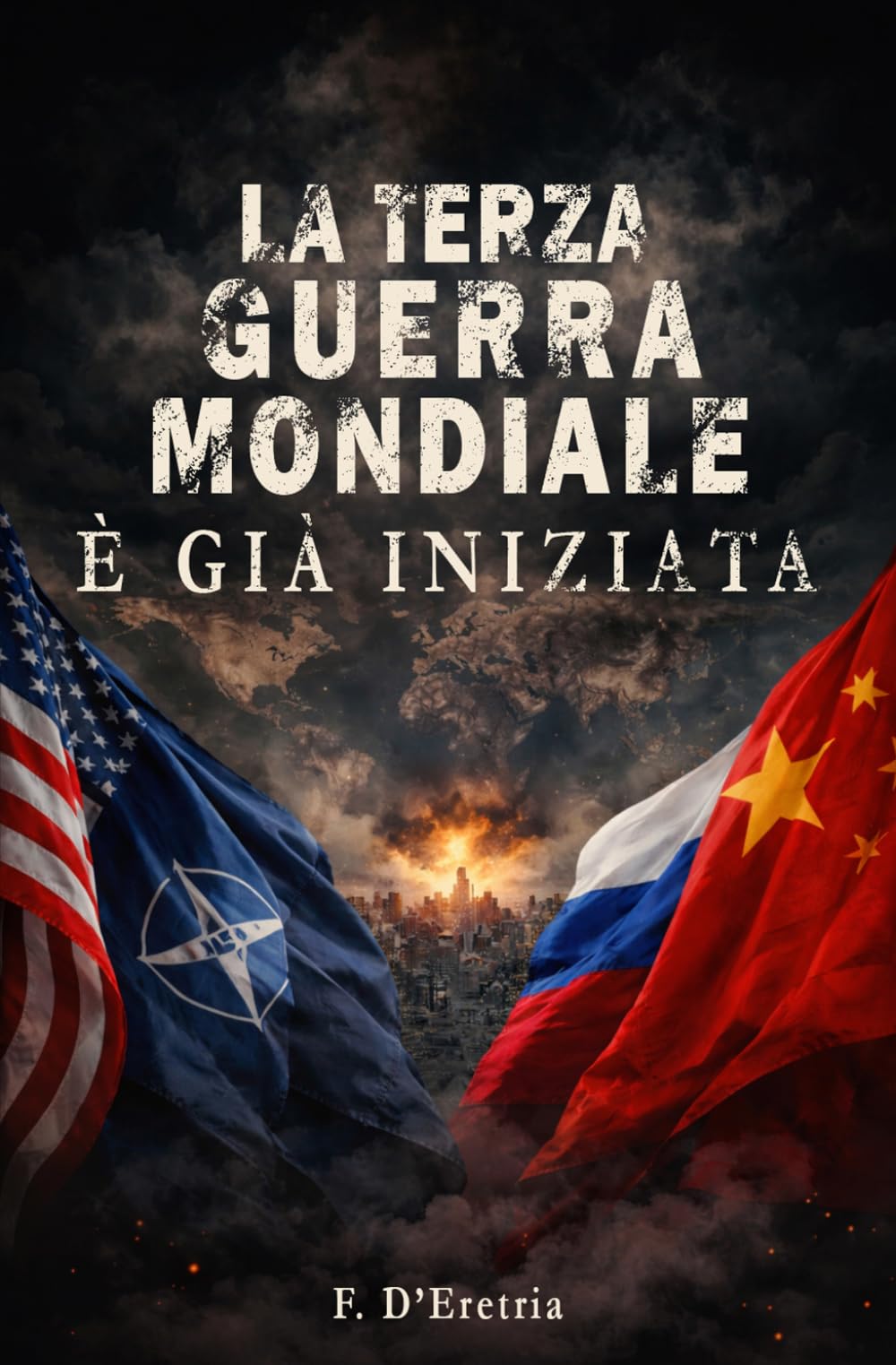 La Terza Guerra Mondiale è già iniziata