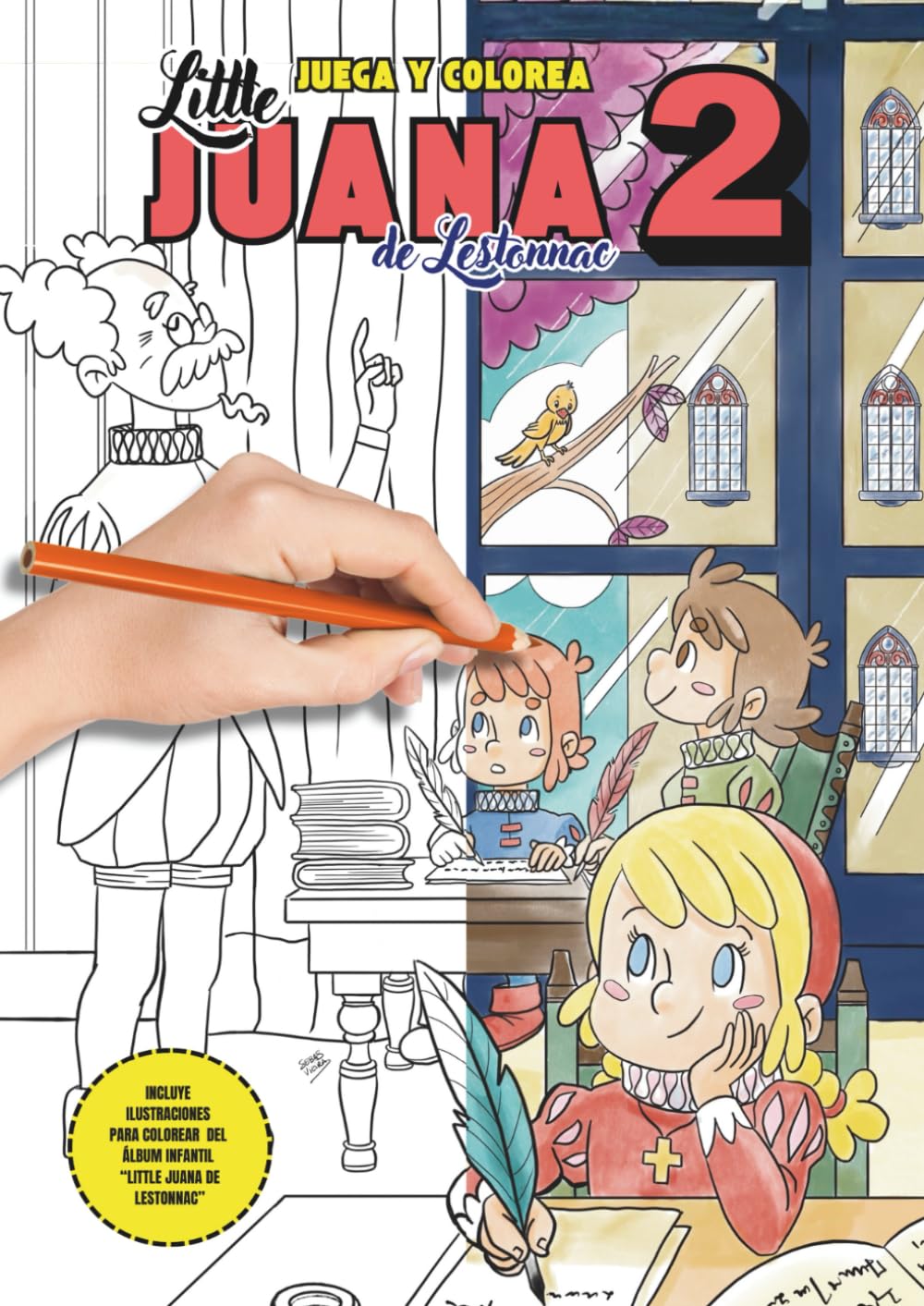 JUEGA Y COLOREA 2 - LITTLE JUANA DE LESTONNAC