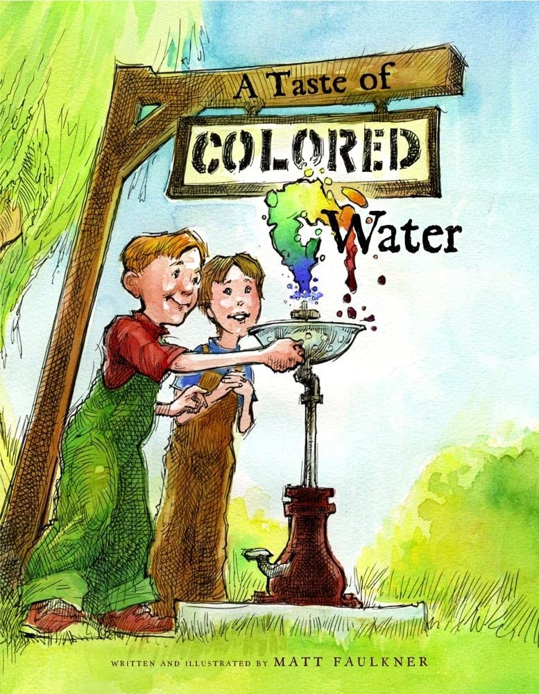 A Taste of Colored Water by Matt Faulkner