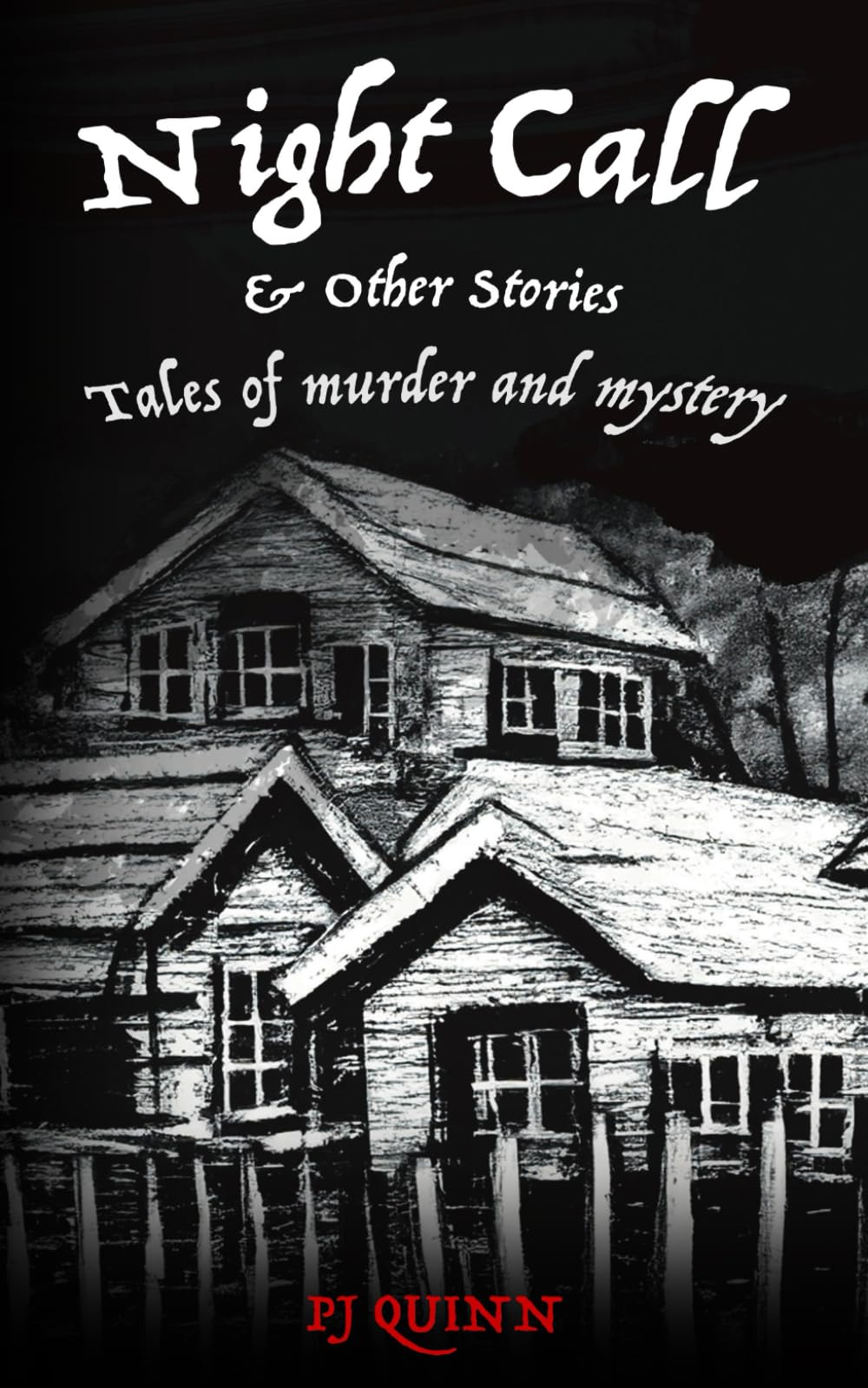 Night Call & Other Stories: Tales of Murder and Mystery