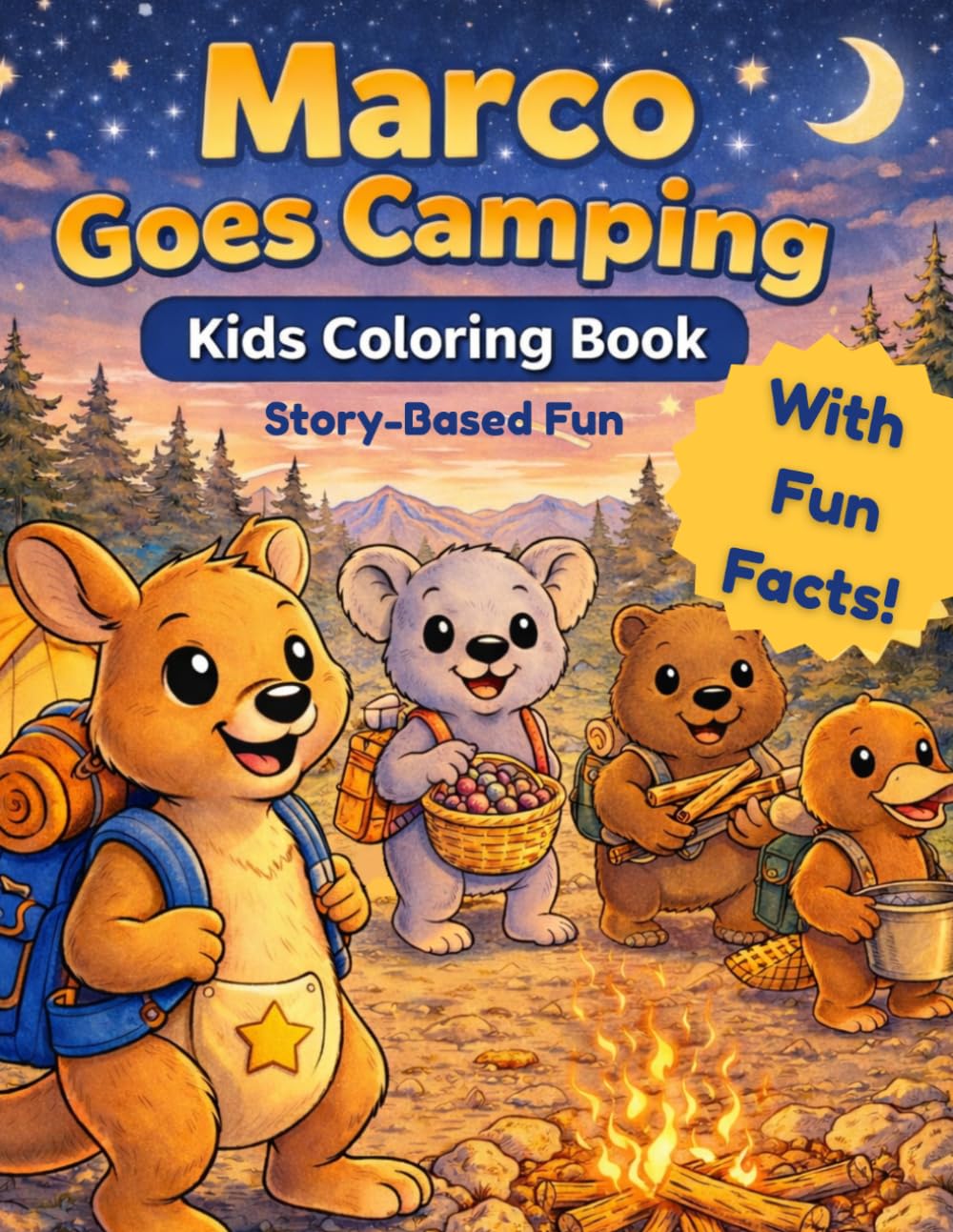 Marco Goes Camping: Kids Coloring Book With Story-Driven Pages and Fun Animal Facts (Marco the Kangaroo Adventures)