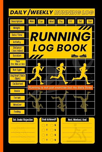 Running Log Book: 2 Year Runners Weekly and Daily Schedule Planner for Men, Women, And Teens | Set Your Objective and Achieve Workout Goals.