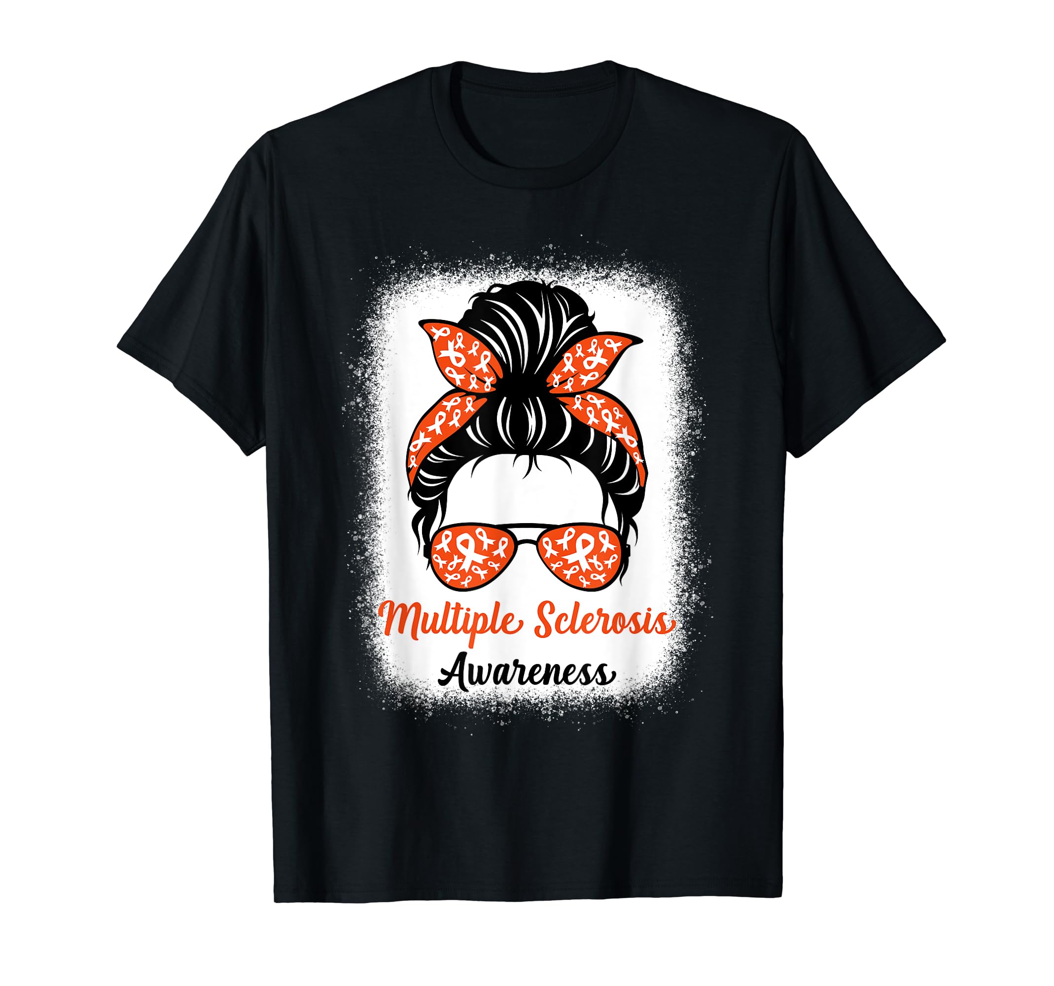 Multiple Sclerosis Awareness Shirts Orange RibbonMessy Bun Multiple Sclerosis Shirts Support MS Awareness T-Shirt
