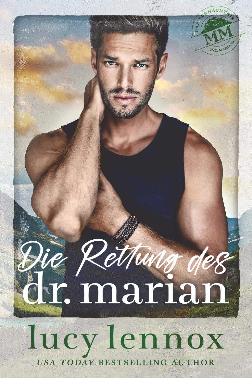 Die Rettung des Dr. Marian (Das Vermächtnis der Marians)
