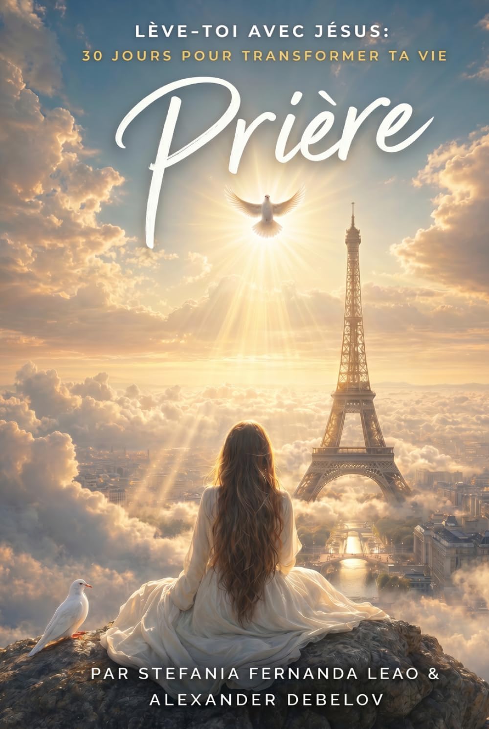 Prière: Lève-toi avec Jésus — 30 Jours pour Transformer Ta Vie (Rise With Jesus)