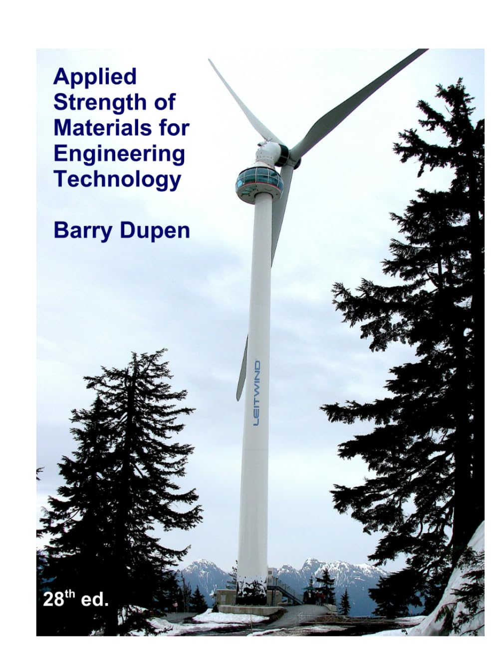 Applied Strength of Materials for Engineering Technology, 28th edition