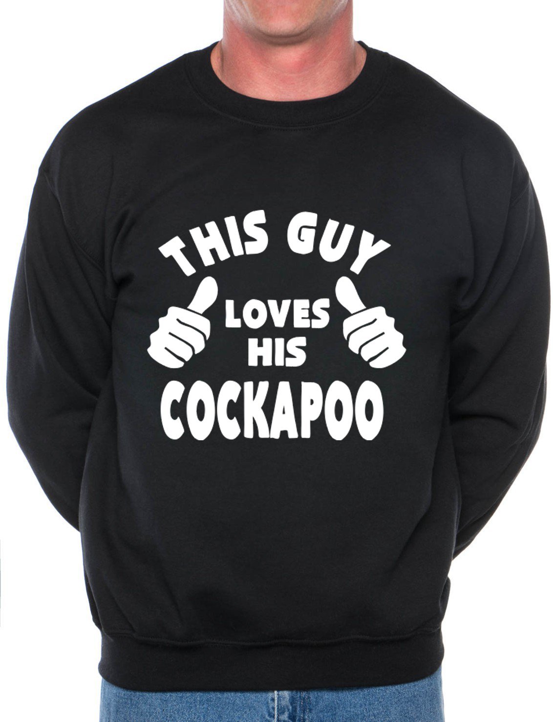 Print4U This Guy Loves His Cockapoo Dog Mens Unisex Sweatshirt Small Black