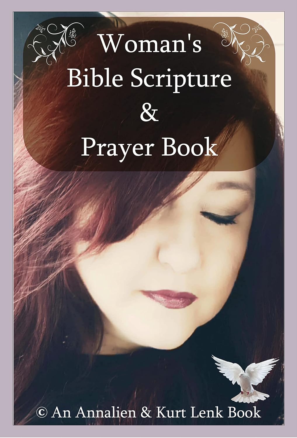 Woman's Bible Scripture & Prayer Book (Woman's Bible Scriptures & Prayer Books 1)