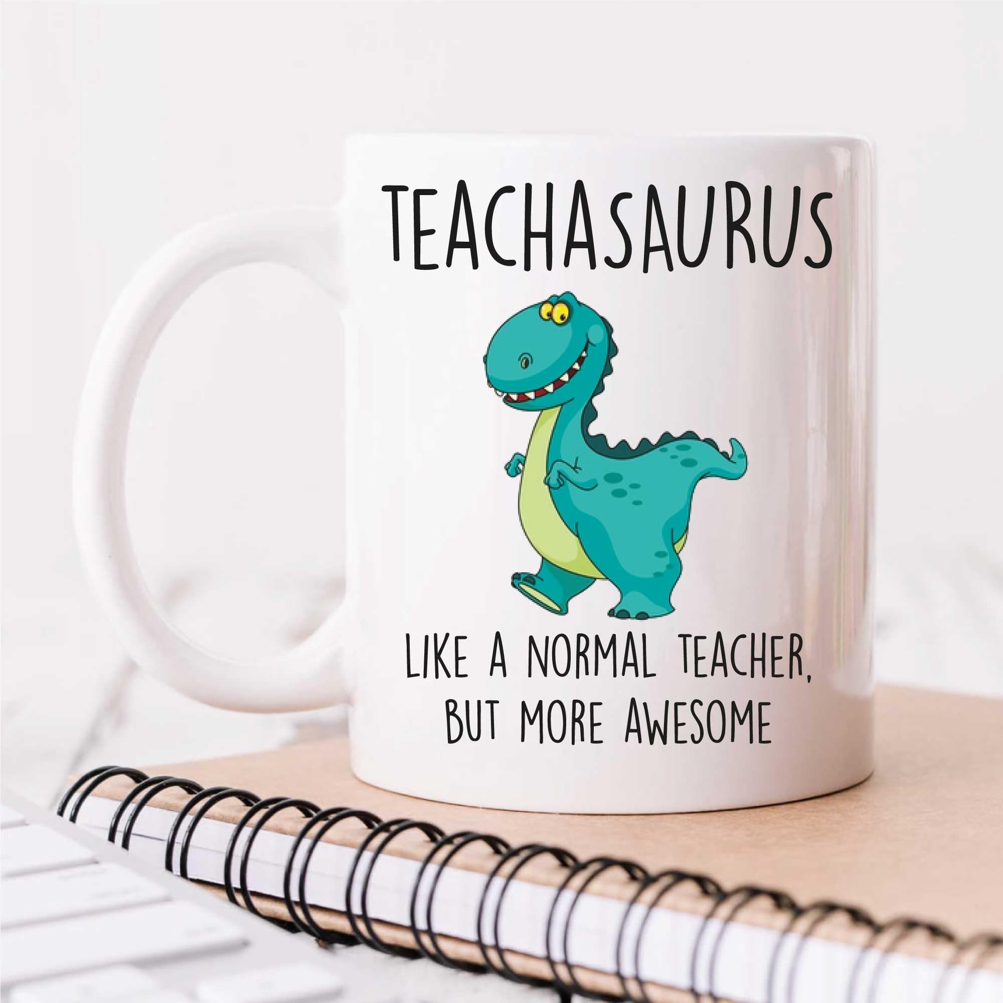 60 Second Makeover Limited Teachasaurus Mug Awesome Thank You Teacher Gifts for Teachers Dinosaur Friend Funny Mug Present Coffee Cup Appreciation Present School Teaching Staff