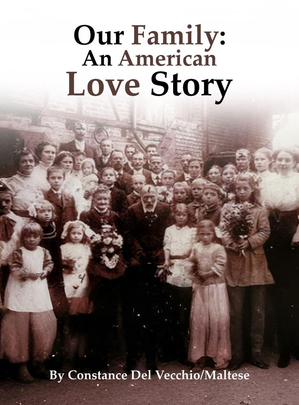 Our Family: An American Love Story