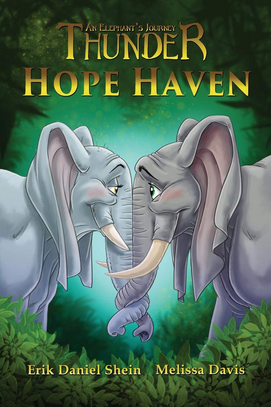 Hope Haven (3) (Thunder: An Elephant's Journey)