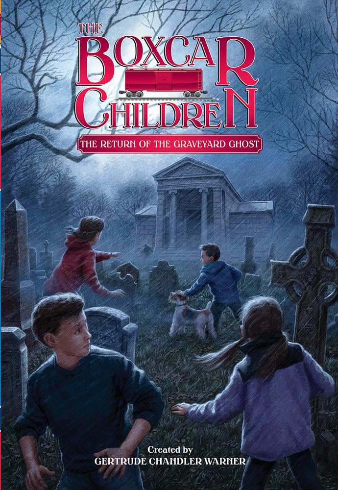 The Return of the Graveyard Ghost (The Boxcar Children Mysteries)