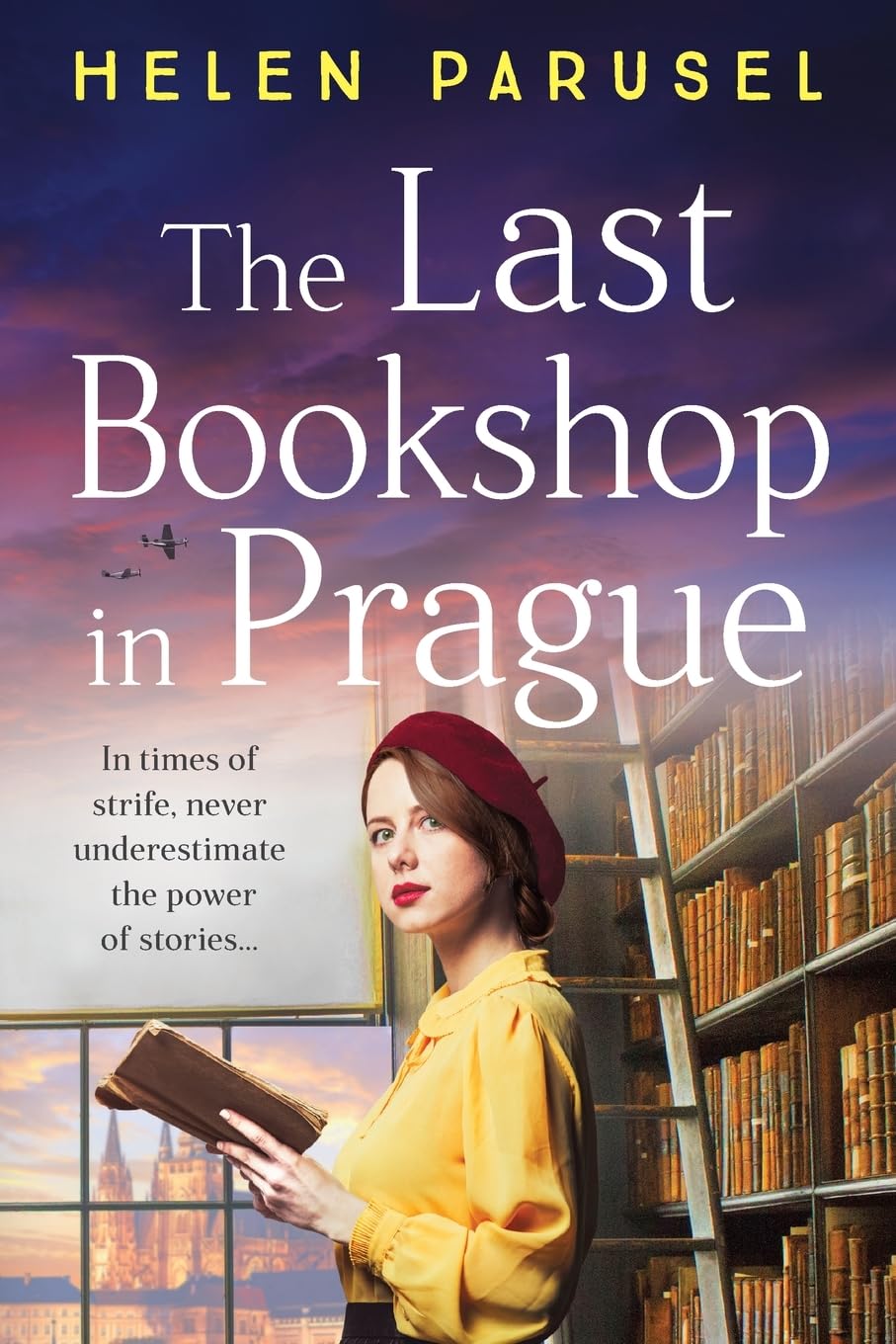 The Last Bookshop in Prague: An utterly brilliant story of wartime resistance from Helen Parusel