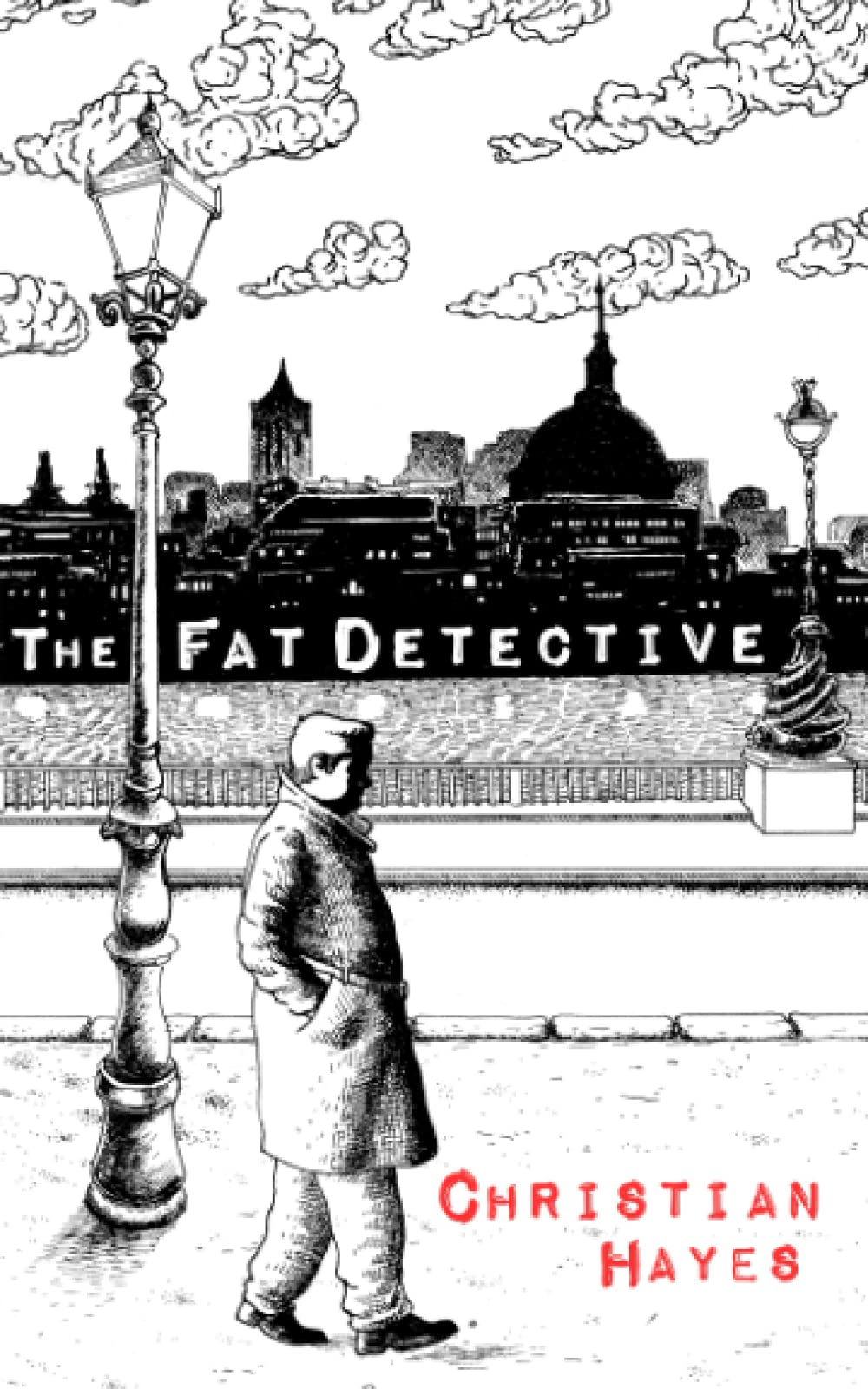 The Fat Detective: The Eugene Blake Trilogy Book 1 (The Eugene Blake Series)