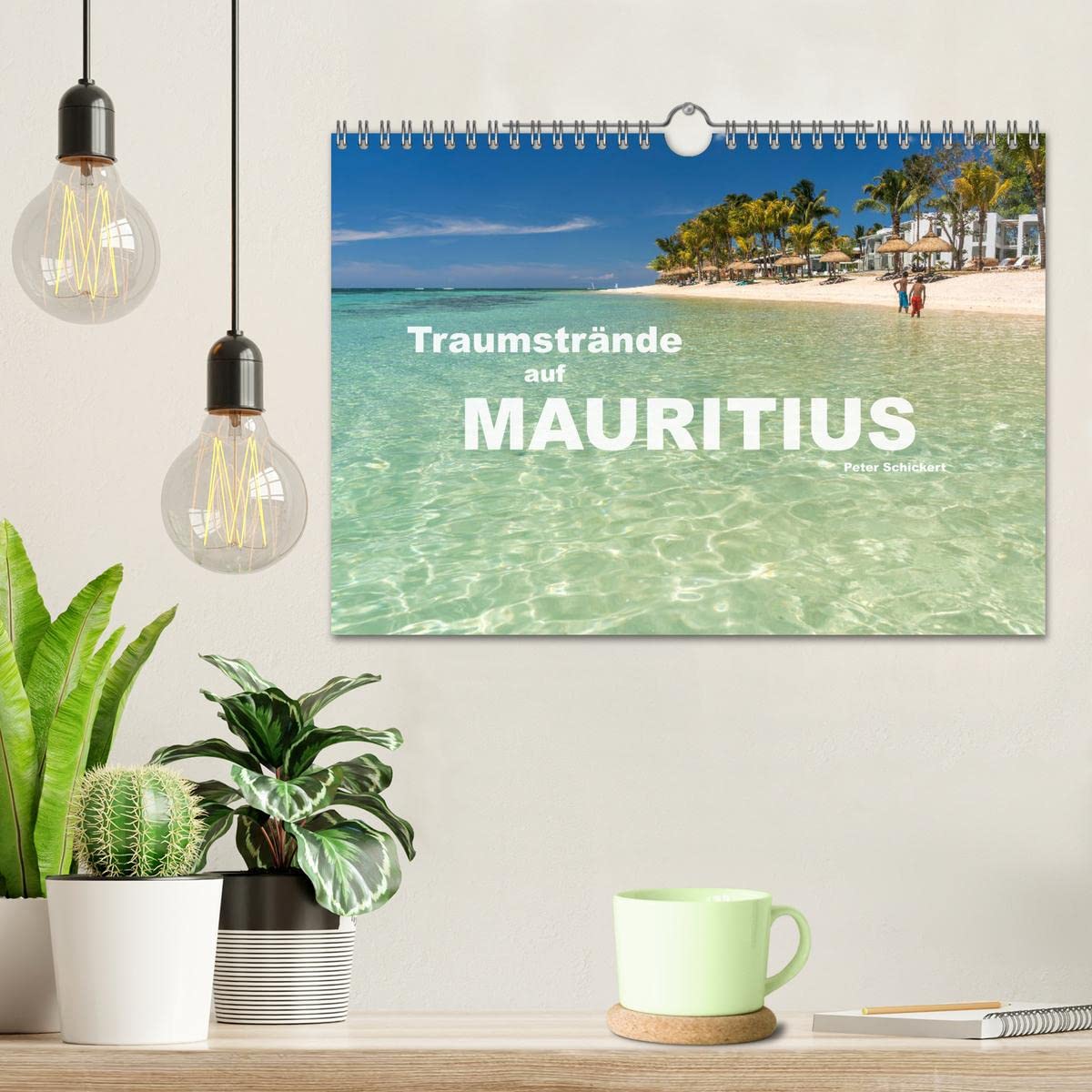 Traumstrände auf Mauritius (Wandkalender 2026 DIN A4 quer), CALVENDO Monatskalender: 12 Traumstrände im Inselparadies Mauritius (CALVENDO Orte)