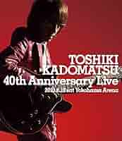 Amazon.co.jp: TOSHIKI KADOMATSU 40th Anniversary Live (通常