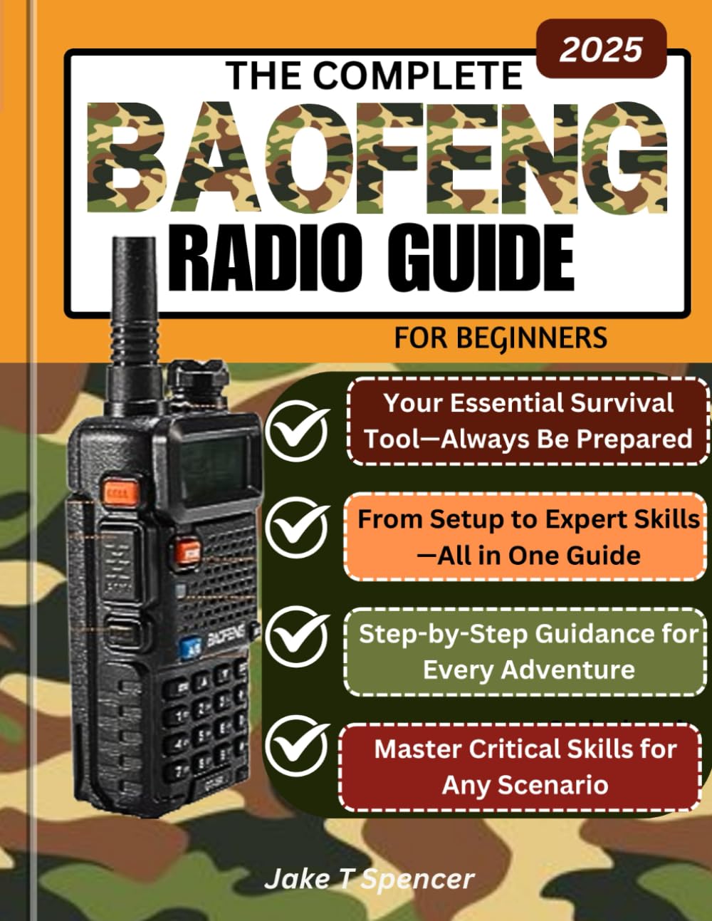 THE COMPLETE BAOFENG RADIO GUIDE FOR BEGINNERS!: A Guerrilla's Manual from Setup to Advanced Features
