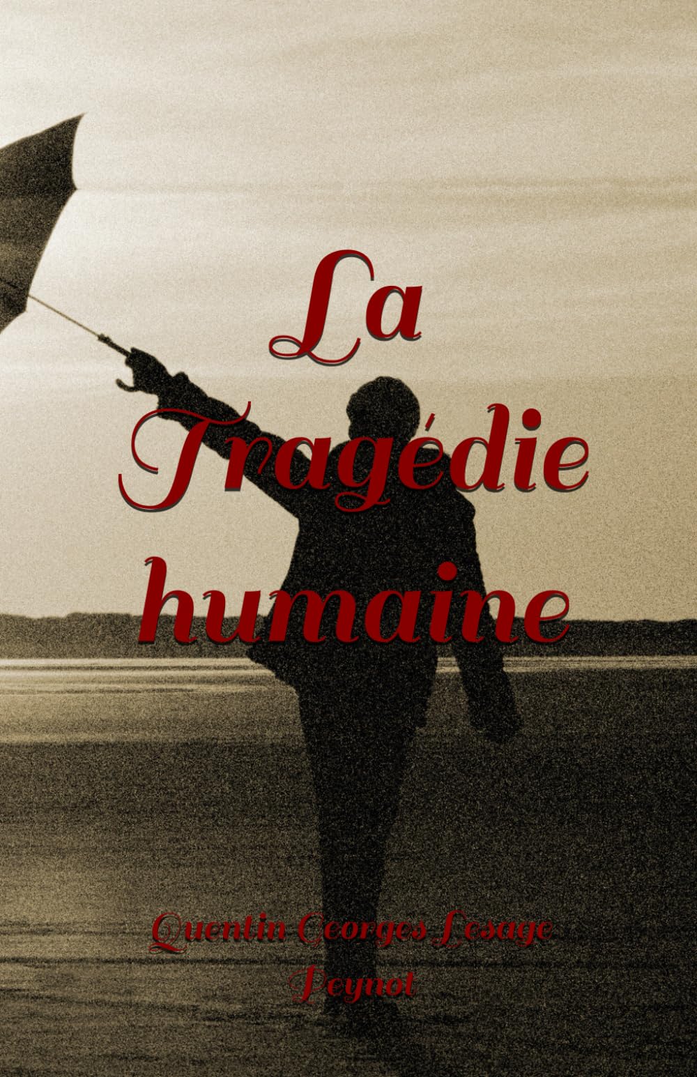 La Tragédie humaine