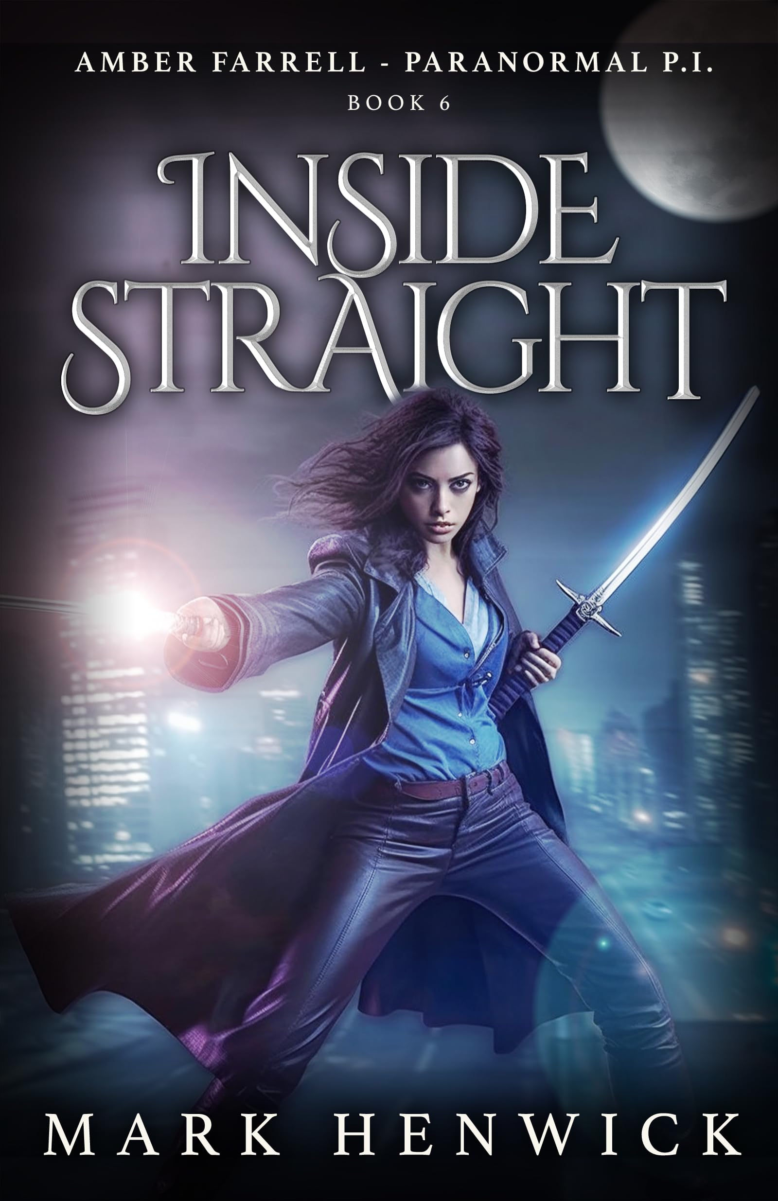 Inside Straight: Amber Farrell - Paranormal PI (Bite Back - Urban Fantasy Thrillers Book 6)