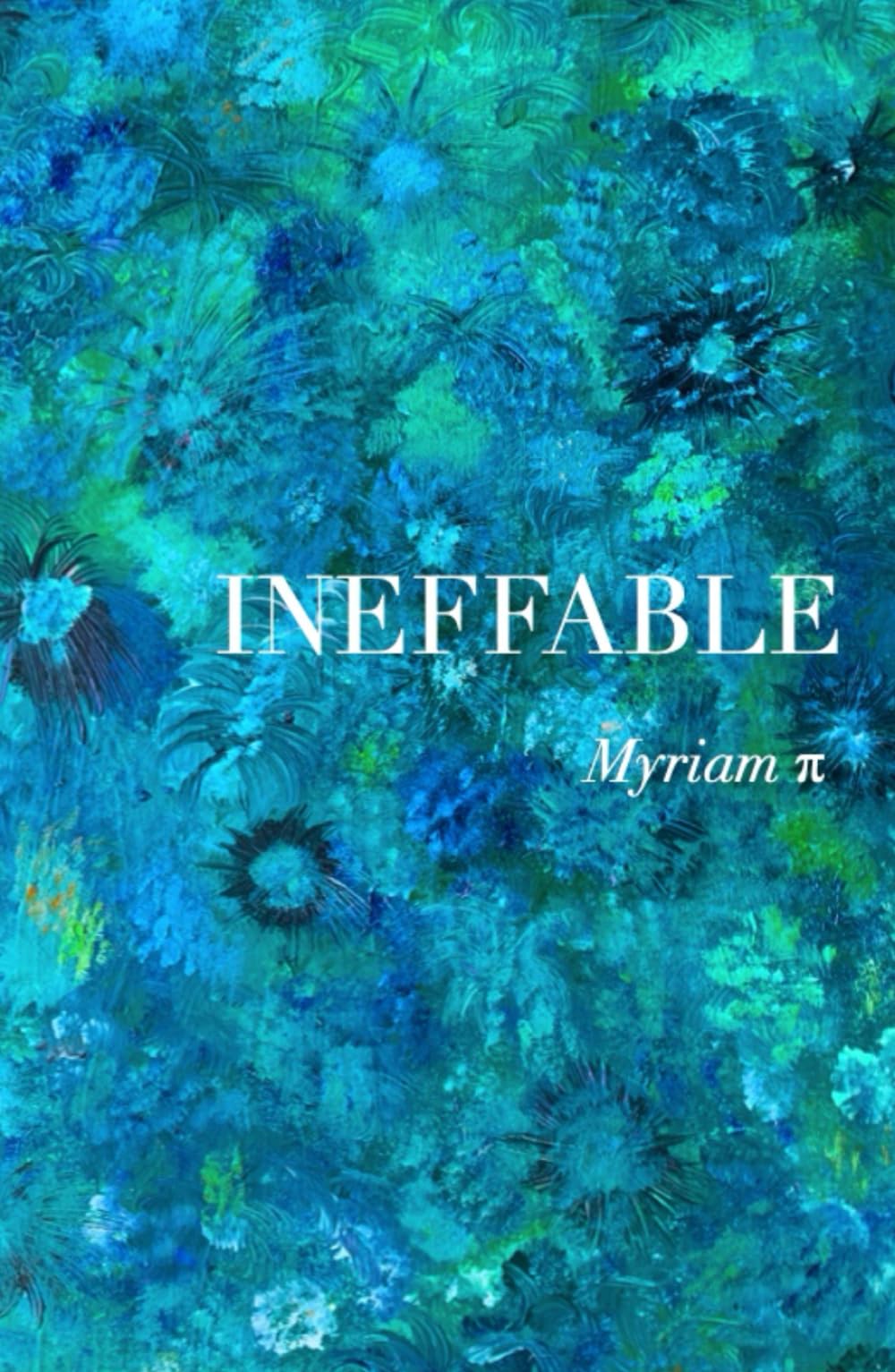 INEFFABLE