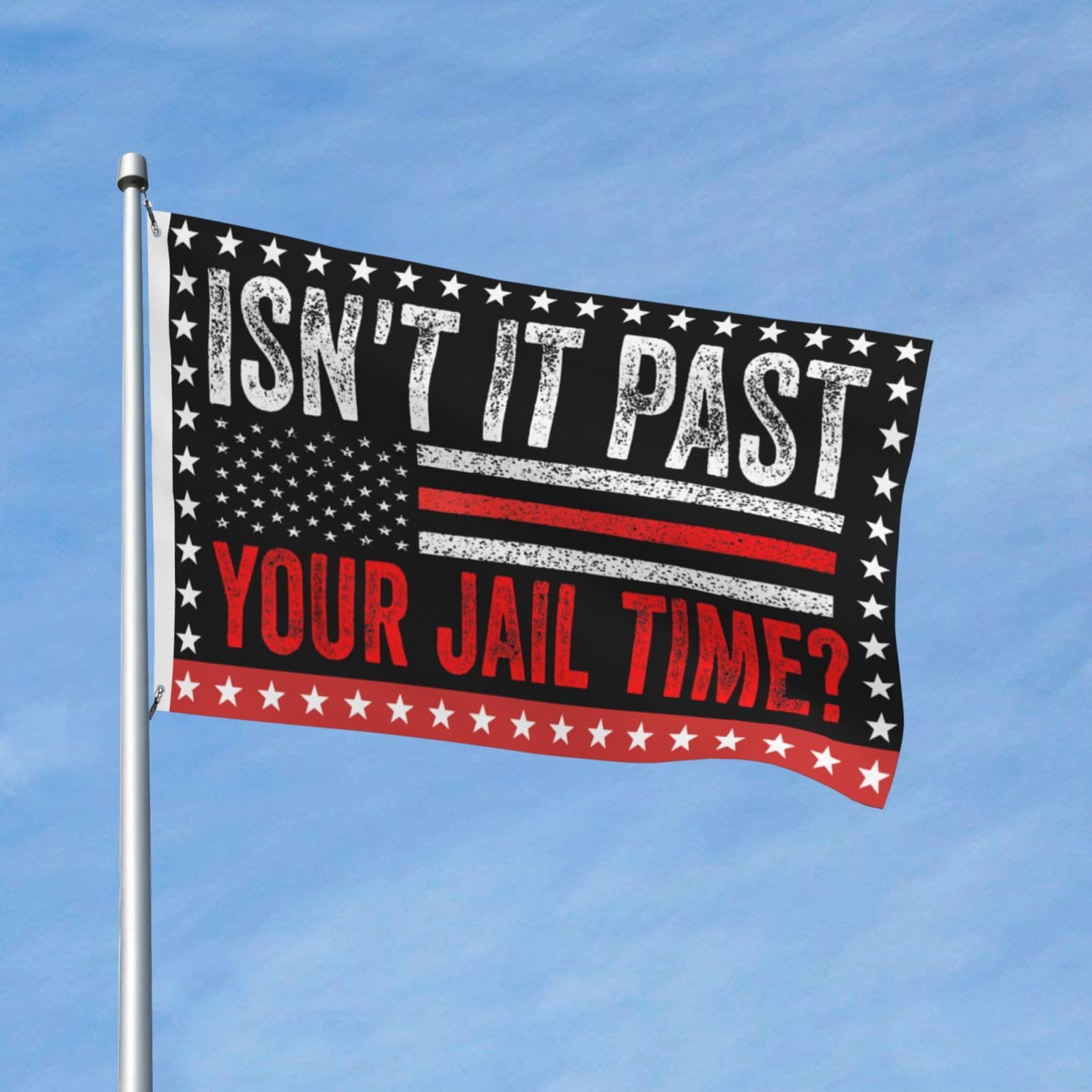Generic Isn't It Past Your Jail Time Flag 3x5 Double Sided Outdoor Flags Tapestry Banner Poster Flag For Classroom Wall Decor Garden Flag Decorative Gifts, Black