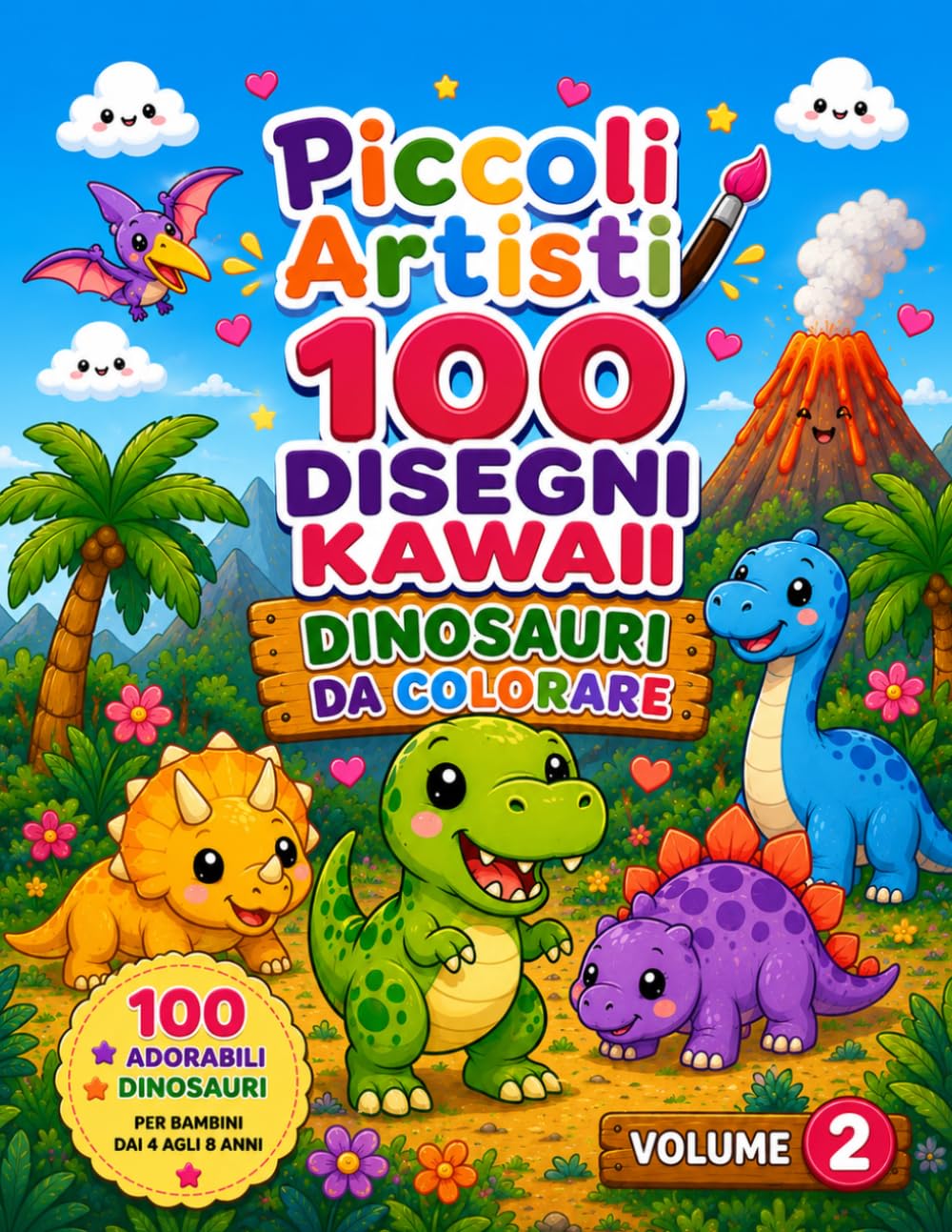 Dinosauri Kawaii da colorare: Libro da colorare per bambini dai 4 agli 8 anni con 100 adorabili dinosauri kawaii, scene divertenti e tante avventure da colorare (Piccoli Artisti)